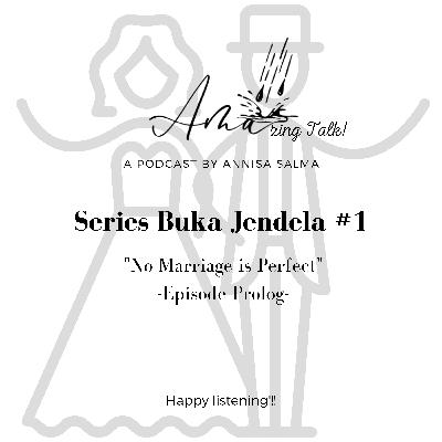 Sebuah Prolog: Cinta itu buta, sampai punya mertua
