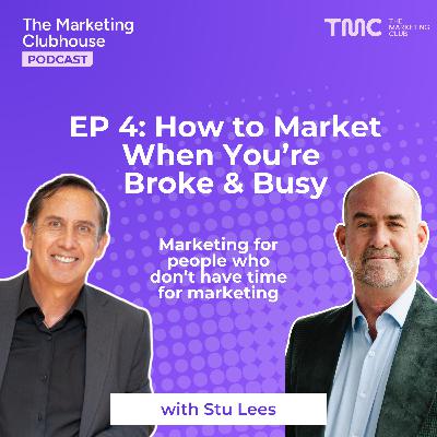 How To Market When You're Broke And Busy with Stu Lees How To Market When You're Broke And Busy with Stu Lees