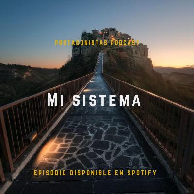 EP12: Mi Sistema