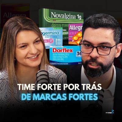 Como criar time forte por trás de marcas fortes? | #100