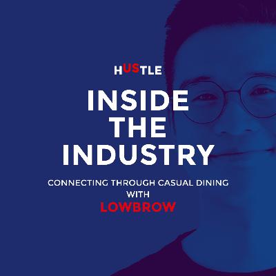 Episode 84: Connecting through casual dining with Lowbrow