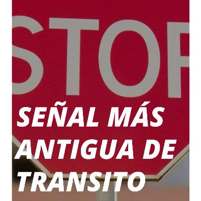 La señal de tránsito más antigua del mundo La señal de tránsito más antigua del mundo
