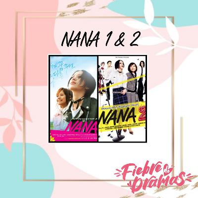 Profundizamos en nuestras opiniones respecto a las películas Live Action de Nana