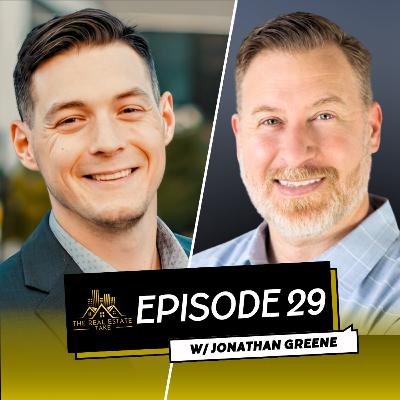 Real Estate Take Episode 29: Mindset and Experience as a Real Estate Investor with Jonathan Greene Real Estate Take Episode 29: Mindset and Experience as a Real Estate Investor with Jonathan Greene