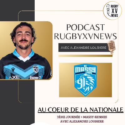 "Au coeur de la Nationale"#7 avec Alexandre LOUBIERE, capitaine de Massy