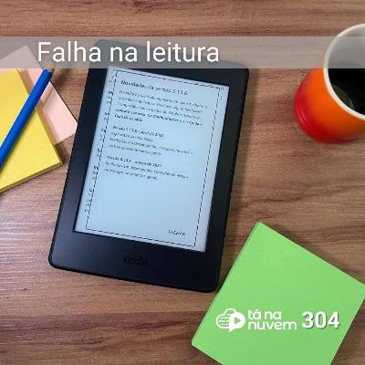 Tá Na Nuvem 304 - Falha na leitura Tá Na Nuvem 304 - Falha na leitura