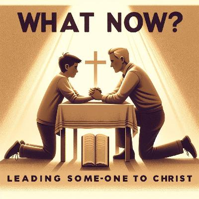Let's Talk About Leading Someone To Christ