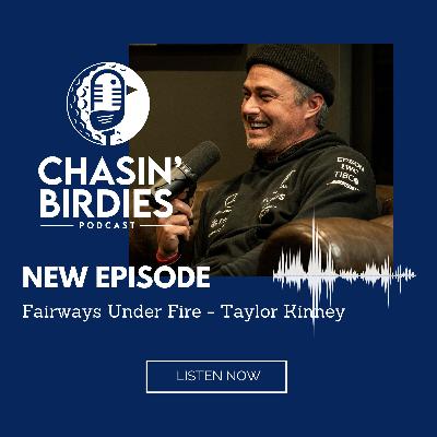 Fairways Under Fire - Taylor Kinney