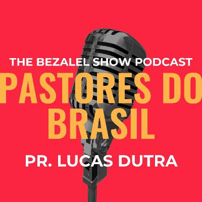 Pastores do Brasil - Pastor Lucas Dutra Pastores do Brasil - Pastor Lucas Dutra