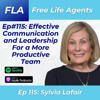 FLA #115 Sylvia Lafair - How to Get Your Team to Follow You as a Leader - Improve Your Organization’s Productivity and Communication