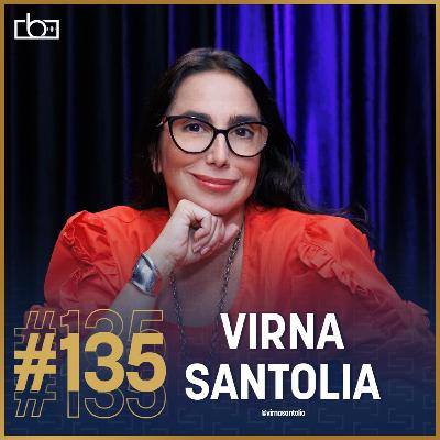 EP#135 Fotografia de Moda com Virna Santolio | Estúdios Brownie