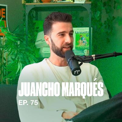 17 Grados | Ep. 75 Juancho Marqués 17 Grados | Ep. 75 Juancho Marqués