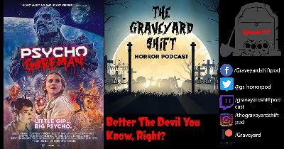 357 - Psycho Goreman (2020) - Better the Devil You Know….Right?