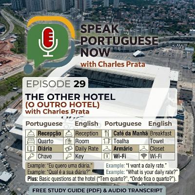 #29 Learn Brazilian Portuguese | O outro hotel | Portuguese for Beginners #29 Learn Brazilian Portuguese | O outro hotel | Portuguese for Beginners