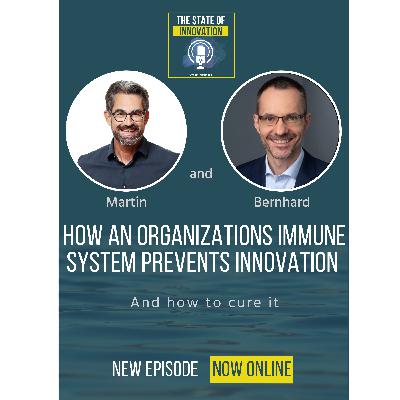 #11 How an organization's immune system prevents innovation – and how to cure it