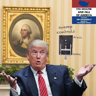 WHY TRUMP CAN'T DRAIN THE SWAMP