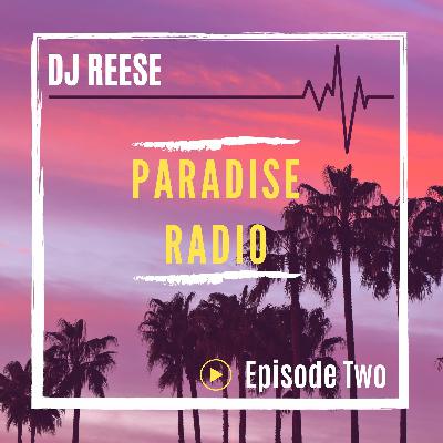 Paradise Radio Episode #2 Paradise Radio Episode #2
