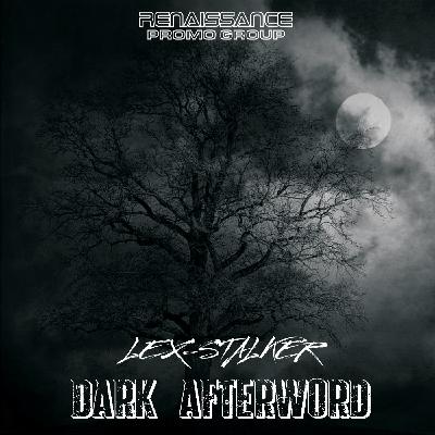 LEX-STALKER - DARK AFTERWORD