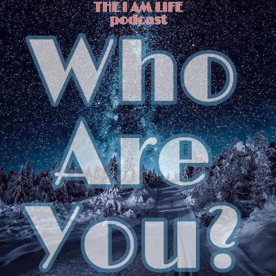 How Do You Define Yourself? Who Are You?