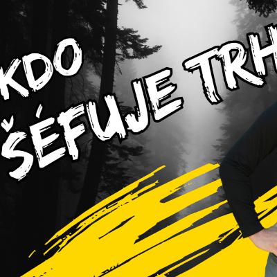 #8 Kdo šéfuje trhu #8 Kdo šéfuje trhu