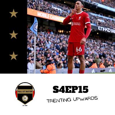 S4EP15 - Trenting Upwards