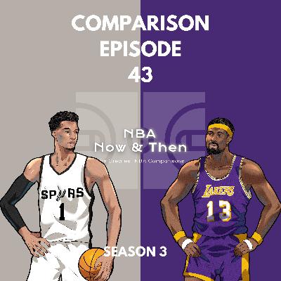 S3.E43 | Victor Wembanyama & Wilt Chamberlain