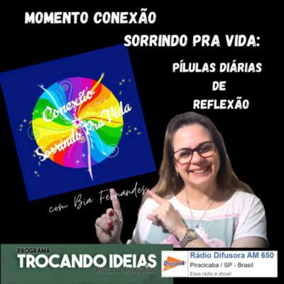 Você é dependente emocional? - Momento Conexão Sorrindo Pra Vida - Bia Fernandes Oficial