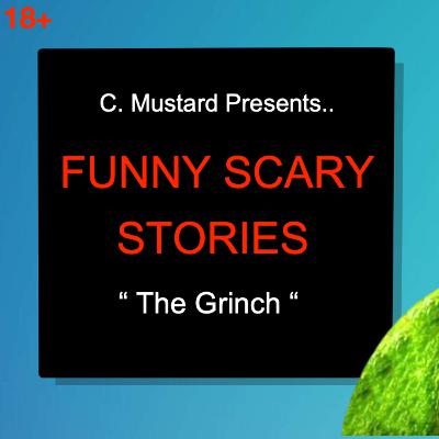 The Hispanic Grinch #30 The Hispanic Grinch #30