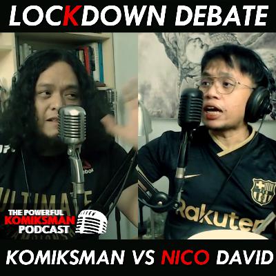 LOCKDOWN DEBATE: Nico David VS Komiksman