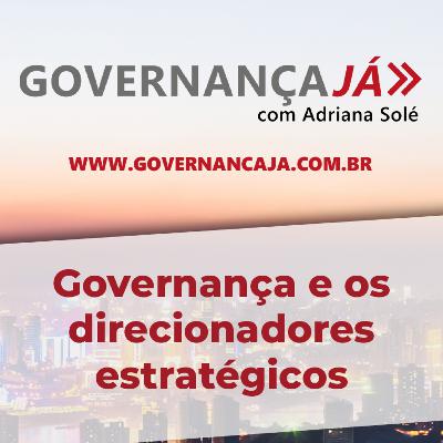 Governança e os direcionadores estratégicos