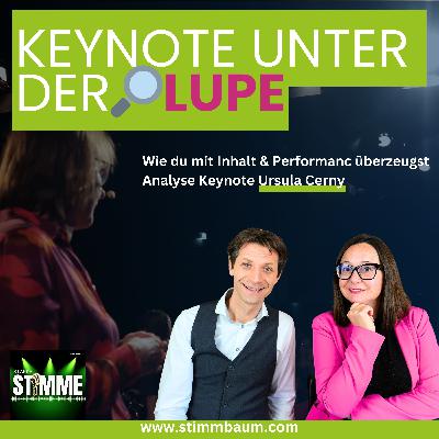 Keynote unter der Lupe: Wie du mit Struktur & Stimme überzeugst!" - Analyse einer echten Bühnen-Keynote – Keynoteanalyse Ursula Cerny Keynote unter der Lupe: Wie du mit Struktur & Stimme überzeugst!" - Analyse einer echten Bühnen-Keynote – Keynoteanalyse Ursula Cerny
