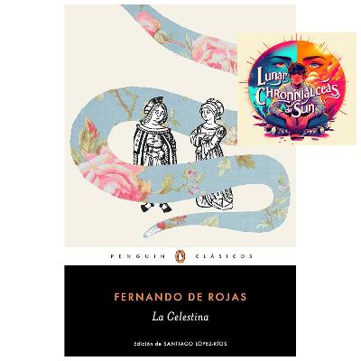 Fernando de Rojas - La Celestina (Análisis integral)