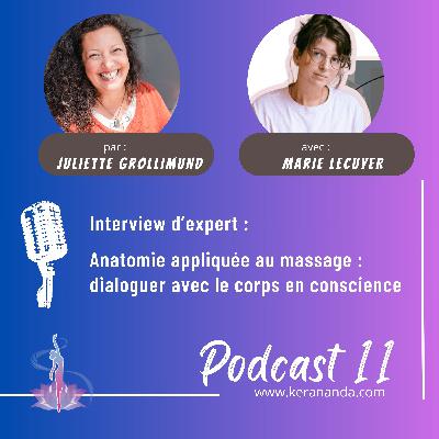 Anatomie appliquée au massage : dialoguer avec le corps en conscience