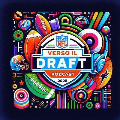 Podcast Verso/Dopo il Draft S09E14 - 10 anni di seconde scelte assolute