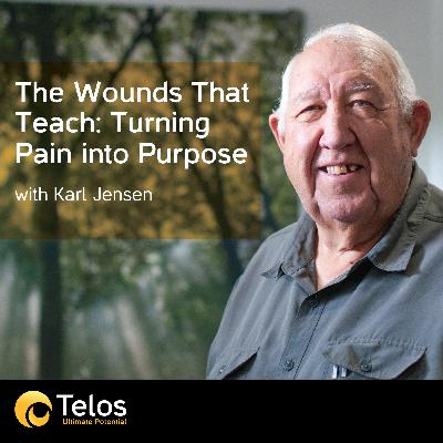 The Wounds That Teach: Turning Pain into Purpose