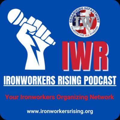 Episode 4 - Vote Like a Union Ironworker: Voice on the Job, Voice at the Polls