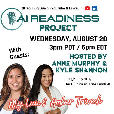 AI Readiness Project with My Luu & Amber Trivedi: Building the “Life GPS”