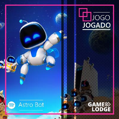 Jogo Jogado - Astro Bot Jogo Jogado - Astro Bot