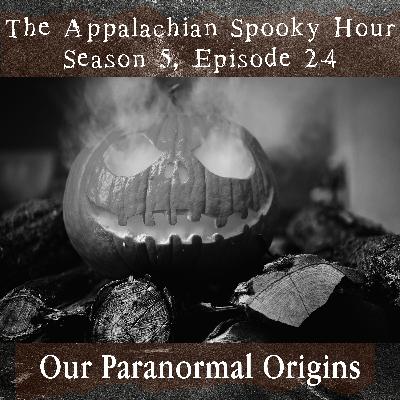 Our Paranormal Origins