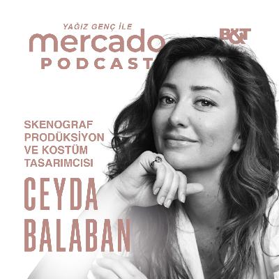 91 | Ceyda Balaban ile Skenografi