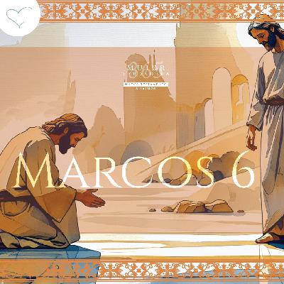 Día 48 | Marcos 6 Día 48 | Marcos 6