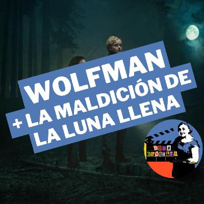 DC 02X11 | Wolfman + La maldición de la luna llena DC 02X11 | Wolfman + La maldición de la luna llena