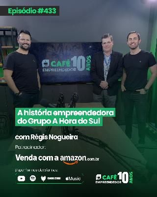 A história empreendedora do Grupo A Hora do Sul A história empreendedora do Grupo A Hora do Sul