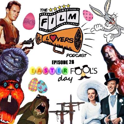 Episode 028: Easter Fool's Day