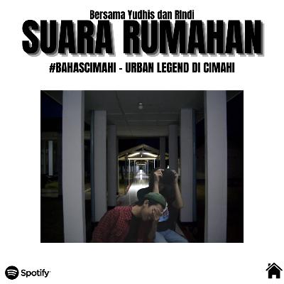 #BhsCmh9 - URBAN LEGEND DI CIMAHI