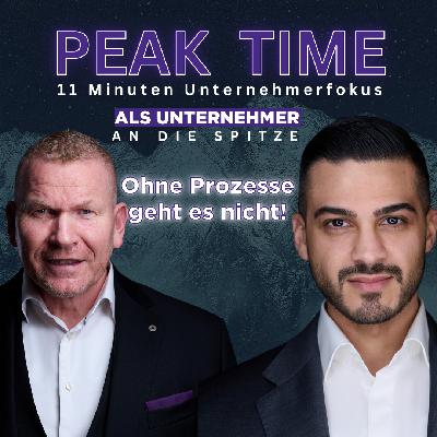 Ohne Prozesse geht es nicht! Ohne Prozesse geht es nicht!