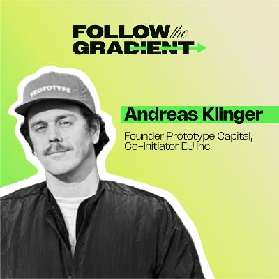 EU Inc and Europe's Next Moonshots - Andreas Klinger, Prototype Capital