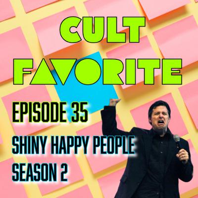 Shiny Happy People Season 2 (Amazon Prime, 2025)