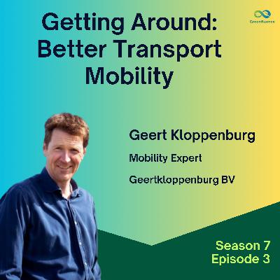S7 EP3: Getting Around: Better Transport Mobility
