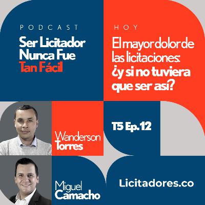 No 66 - El mayor dolor de las licitaciones: ¿y si no tuviera que ser así?